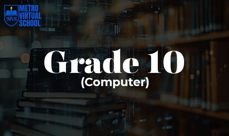 Grade 10 Computer